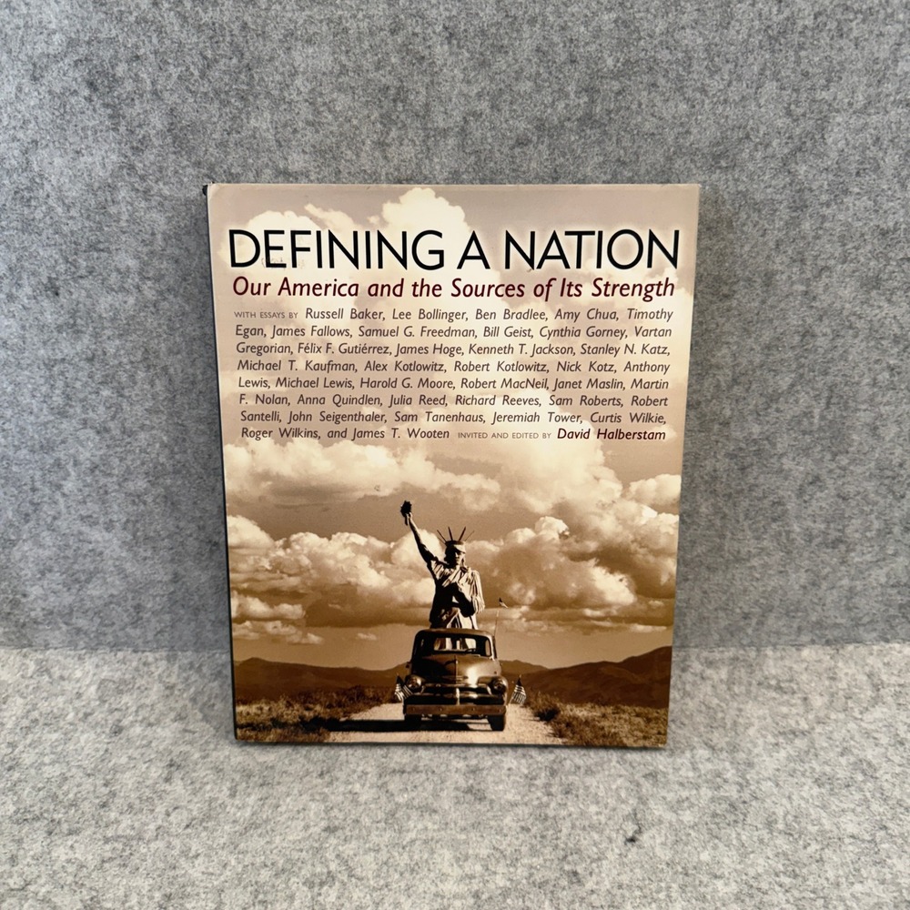 Defining a Nation: Our America and the Source of Its Strength - Hardcover - Good